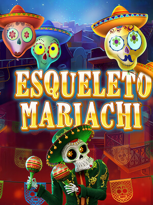 Game007 ทดลองเล่น esqueleto-mariachi